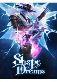 Shape of Dreams